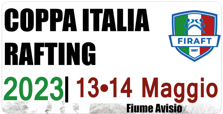 Campionati Rafting sul Foume Avisio 13/14 Maggio 2023 Val di Fiemme Trentino